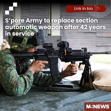 The Singapore Army announced on Monday (20 May) that it is replacing its  section automatic weapon (SAW) with a new light machine gun, the Colt  Infantry Automatic Rifle (IAR) 6940E-SG. This comes