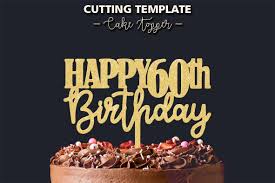 We did not find results for: Happy 60th Birthday Cake Topper Cutting Template 404702 Cut Files Design Bundles