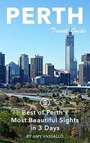 Find over 56 of the best free perth images. Amazon Com Perth Travel Guide Unanchor Best Of Perth S Most Beautiful Sights In 3 Days Ebook Vassallo Amy Unanchor Kindle Store