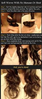 This is the time to add some hair oil to the section again, just to get some extra moisture and smoothness in there. Soft Waves With No Mousse Or Heat Curls No Heat Heatless Curls Hair Without Heat