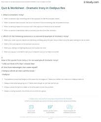 Quiz Worksheet Dramatic Irony In Oedipus Rex Study Com