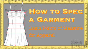 Check spelling or type a new query. How To Spec A Garment Basic Points Of Measure For Apparel Designers Nexus