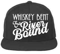 Whiskey Bent River Bound Hat Floatingtheriver Bachelorettetrip Hatdecal Riverhat Riverbound Bachelor Bachelorette Hats Bachelorette Trip Custom Tshirts