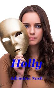 Holly (The Edit. Book 1) eBook : Nash, Adrienne: Amazon.co.uk: Kindle Store