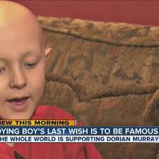 Boy with terminal cancer wants to be famous