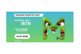 An update to google's expansive fact database has augmented its ability to answer questions about animals, plants, and more. Amazon Samsung Monster Quiz Answers Today Which Of The Below Monstrous Galaxy M Series Products Have Had A Roaring Success In The Past 2 Amazon Great India Festivals