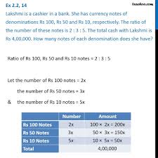 Ex 2 2 14 Lakshmi Is A Cashier In A Bank She Has Currency Notes Of
