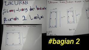 Ukuran besi kolom bangunan 2 lantai. Berapa Ukuran Tiang Kolom Rumah 2 Lantai Youtube