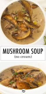 Healthy Mushroom Soup No Cream Recipe In 2020 Mushroom Soup Healthy Vegetarian Recipes Easy Easy Healthy Recipes