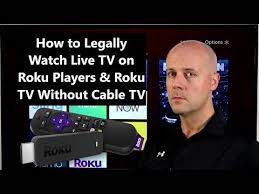 251 How To Legally Watch Live Tv On Roku Players Roku Tv Without Cable Tv Youtube Tv Without Cable Tv Hacks Live Tv