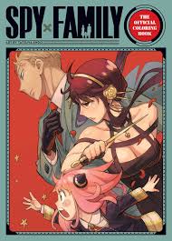 Spy x Family: The Official Coloring Book | Book by Tatsuya Endo | Official  Publisher Page | Simon & Schuster Canada