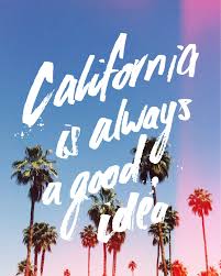 California Is Always A Good Idea Elie Saab Agrees Http Papasteves Com California Vibe California Travel California Dreaming