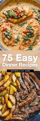 Sections show more follow today find easy recipes and quick dinner ideas so you can enjoy m. Easy Dinner Recipes 75 Easy Dinner Recipes For The Whole Family Eatwell101