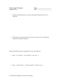 The formula for the area of a trapezoid is a = ½(b1+b2)h, where b1 and b2 are the lengths of the bases and h is the height. Tricky Traps Worksheet
