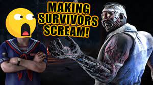 Making Survivors Scream Dead By Daylight Youtube