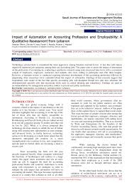 Professional accounting bodies are responsible for the training of their members and conduct examination for the enrollment of members. Pdf Saudi Journal Of Business And Management Studies Impact Of Automation On Accounting Profession And Employability A Qualitative Assessment From Lebanon