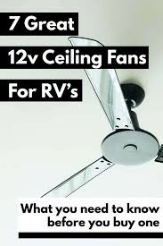 A modern ceiling fan with a clean, streamlined look, it fits flawlessly in your contemporary spaces. 7 Great 12v Ceiling Fans For Rvs And What You Need To Know Before You Buy One
