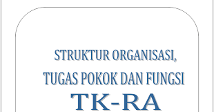 Jika anda berminat link download silabus yang akan kami bagikan ini sudah diupdate sesuai dengan revisi terbaru kurikulum 2013. Tupoksi Organisasi Staff Administrasi Paud Tk Ra Kurikulum 2013 Operator Sekolah