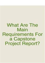 Therefore, the capstone paper project writing service help with your projects can be the best chance for you to succeed. What Are The Main Requirements For A Capstone Project Report By Capstone Paper Issuu