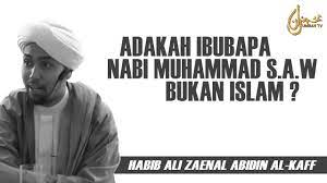 Tidak adakah rasa kasih pada anak sendiri? Adakah Ibubapa Nabi Muhammad S A W Bukan Islam Youtube