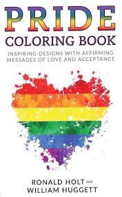 Push pack to pdf button and download pdf coloring book for free. Lgbtq Shrink On Twitter Free Downloadable Coloring Book For Lgbt Community Pride Coloring Book Is Full Of Inspiring Designs And Affirmative Messages Of Love And Acceptance For Lgbt Youth And Allies This