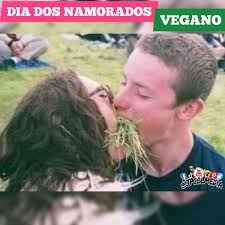 diadosnamorados #valentinesday #refeição #românticos #romantismo #vegano # beijo #amor #love #meme #funnymemes #memesbrasil #humor #piadas #comedia  #comedy #funny