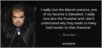 Matt murdock/daredevil others wilson fisk/the kingpin. Xavier Gens Quote I Really Love The Marvel Universe One Of My Favorite