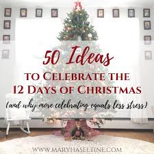 I've been in charge of student council for about 7 years so we've had to come up with a lot of fun. 50 Ideas To Celebrate The 12 Days Of Christmas Mary Haseltine