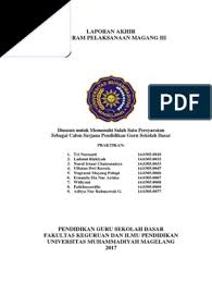 Maybe you would like to learn more about one of these? Laporan Magang Iii Pgsd