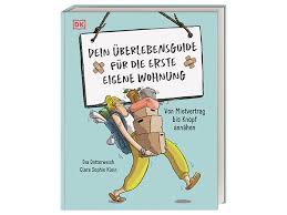 Viele beziehungen durchlaufen in den ersten monaten des zusammenlebens so manchen härtetest. Dein Uberlebensguide Fur Die Erste Eigene Wohnung Von Mietvertrag Bis Knopf Annahen Dotterweich Eva Klein Clara Sophie Amazon De Bucher