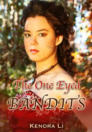Читать онлайн «The One Eyed Bandits», Kendra Li