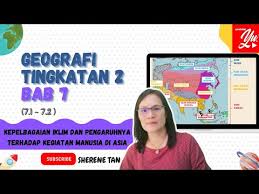 ← kuiz geografi tingkatan 2 bab 6 → kuiz geografi. Geografi Tingkatan 2 Bab 7 Kepelbagaian Iklim Dan Pengaruhnya Terhadap Kegiatan Manusia Di Asia 1 Youtube