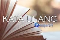 Oleh bitar diposting pada 28 juni 2021. Contoh Soal Kata Ulang Pelajaran Sekolah Online