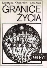 More images for krystyna konarska » Granice Zycia Wybor Poezji Krystyna Konarska Losiowa Ksiazka W Lubimyczytac Pl Opinie Oceny Ceny