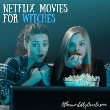 10 Netflix Movies Every Witch Should Watch 2019