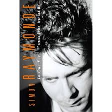 Simon Raymonde: In One Ear