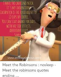 The last walt disney animation studios film with the buena vista pictures distribution name. Meet The Robinsons Quotes Aphrodite Inspirational Quote