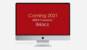 For the first time in nearly a decade, apple plans to change the look of an imac. Recurring Rumor Claims That Apple Is Aiming To Launch Arm Powered Macs Starting Sometime In 2021 Patently Apple