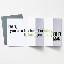 This gets hue mad, and the community as well! You Old Man Father S Day Card Paper Source
