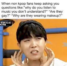 If there's one thing we know about the internet, it's that if a thing exists, you'd better be. Kpop Fan Struggles Army Memes Amino