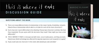 Instead of driving off a cliff, they're skidding away from an. Discussion Guide For This Is Where It Ends By