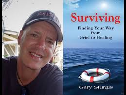 Surviving Grief" with Gary Sturgis