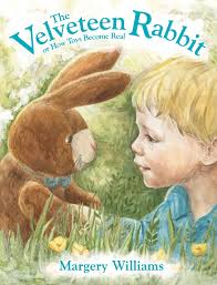 The Velveteen Rabbit: Or How Toys Become Real [Book]