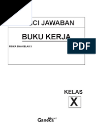 Jul 18, 2021 · kunci jawaban buku bahasa inggris kelas 10 kurikulum 2013 erlangga. Fisika 10 Pdf