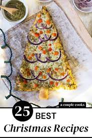 25 Best Christmas Recipes Recipe Best Christmas Recipes Christmas Food Christmas Side Dish Recipes