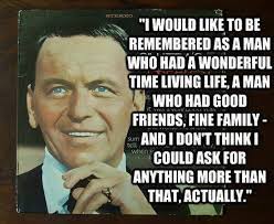 The claim is being made by his former manager tony oppedisano in his memoir sinatra and me: 65 Frank Sinatra Quotes On Life Love New York 2021