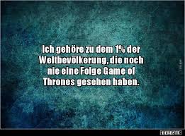 Ich Gehore Zu Dem 1 Der Weltbevolkerung Die Noch Nie Witzige Spruche Spruche Zitate