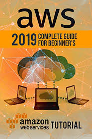 You can choose whichever method works for your goals. Aws 2019 Complete Guide For Beginner S Amazon Web Services Tutorial Erickson Kent Ebook Amazon Com