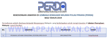 Lembaga kemajuan wilayah pulau pinang (perda) got an excellent score of 91.23 out of 100 in accountability index rating done by national audit department. Jawatan Kosong Kerajaan Di Lembaga Kemajuan Wilayah Pulau Pinang Perda Appjawatan Malaysia