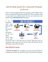 Sbi po 2019 result of prelims exam to be declared for selecting candidates for mains exam. Sbi Po Mains Result 2017 Check Sbi Po Result At Sbi Co In By Khushi Issuu